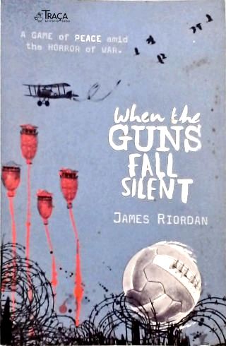 When The Guns Fall Silent
