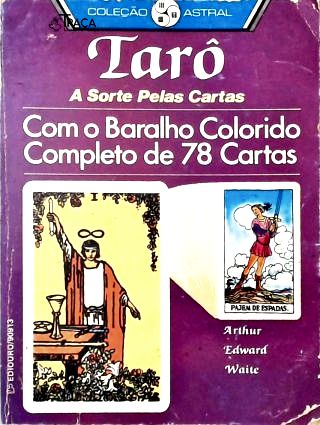 Tarô: a Sorte Pelas Cartas (não Contém Baralho)