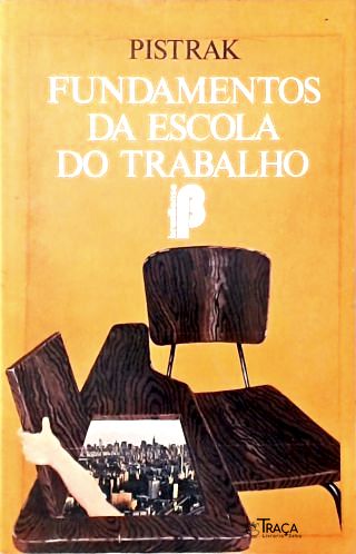 Fundamentos da Escola do Trabalho