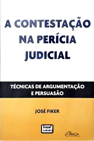 A Contestação Na Perícia Judicial