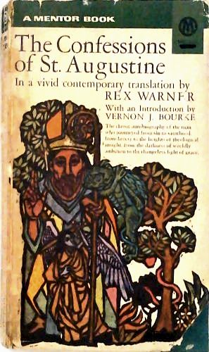 The Confessions Of St. Augustine