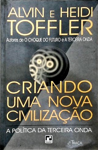 Criando Uma Nova Civilização