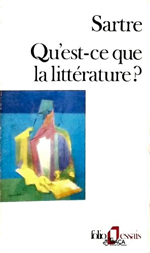 Qu Est-ce Que La Littérature?