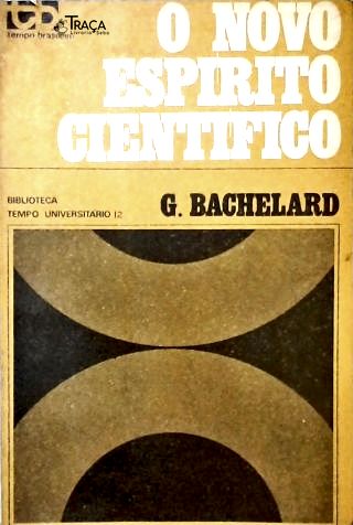 O Novo Espirito Científico