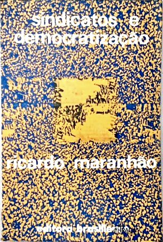 Sindicatos e Democratização
