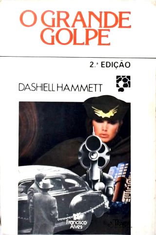 O Grande Golpe
