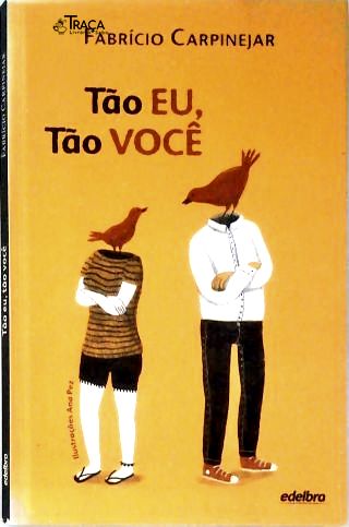 Tão Eu, Tão Você
