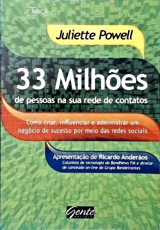 33 Milhões de Pessoas Na Sua Rede de Contatos