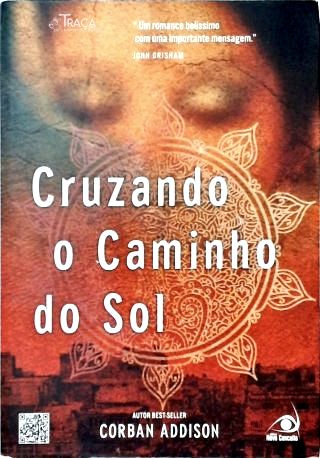 Cruzando o Caminho do Sol