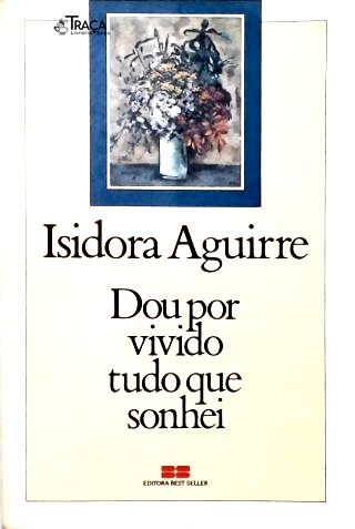 Dou por Vivido Tudo Que Sonhei