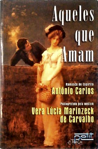 Aqueles Que Amam