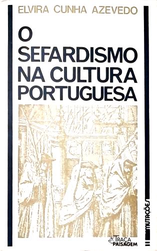 O Sefardismo Na Cultura Portuguesa