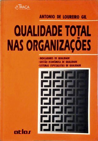 Qualidade Total Nas Organizações