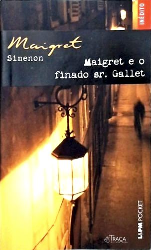 Maigret e o Finado Sr. Gallet