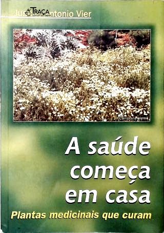 A Saúde Começa em Casa