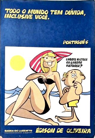 Todo Mundo Tem Dúvida, Inclusive Você