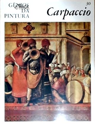 Gênios da Pintura: Carpaccio