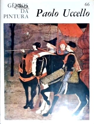 Gênios da Pintura: Paolo Uccello