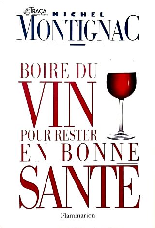 Boire Du Vin Pour Rester En Bonne Santé