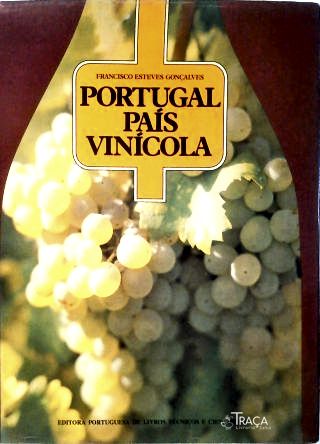 Portugal País Vinícola