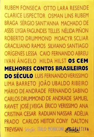Os Cem Melhores Contos Brasileiros Do Século