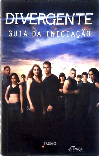 Divergente: Guia da Iniciação
