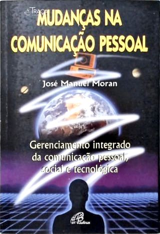 Mudanças Na Comunicação Pessoal