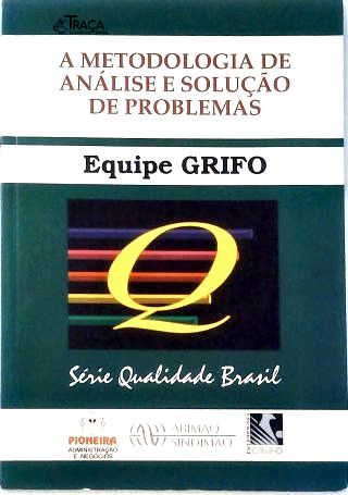 A Metodologia de Análise e Solução de Problemas