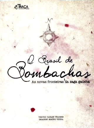 O Brasil de Bombachas