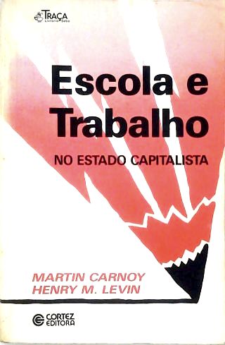 Escola e Trabalho