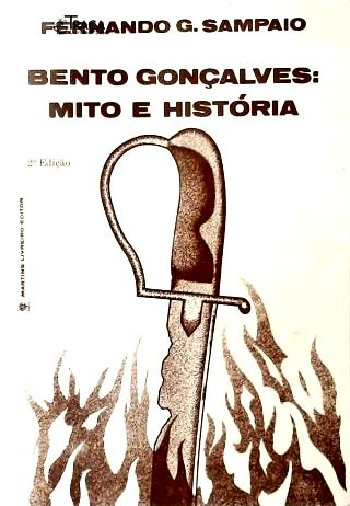 Bento Gonçalves: Mito e História