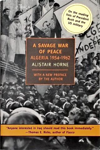 A Savage War On Peace: Algeria (1954-1962)