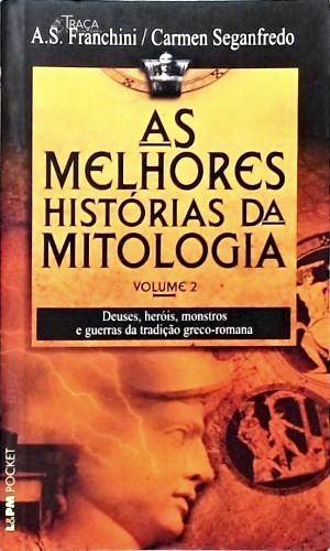 As Melhores Histórias da Mitologia - Vol. 2