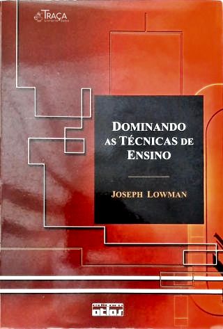 Dominando as Técnicas de Ensino