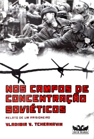 Nos Campos de Concentração Soviéticos