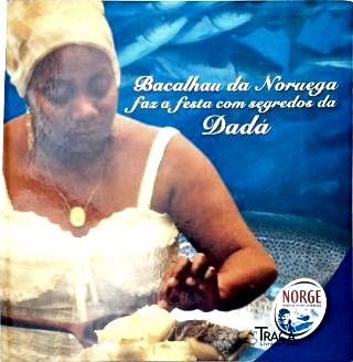 Bacalhau da Noruega Faz a Festa com o Segredo de Dona Dadá