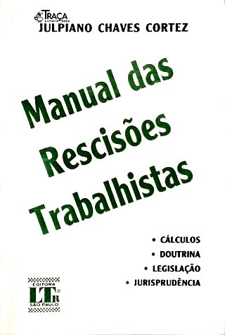 Manual das Rescisões Trabalhistas