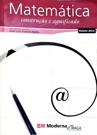 Matemática: Construção e Significado