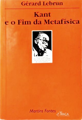 Kant e o Fim da Metafísica