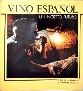Vino Español: Un Incerto Futuro