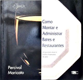 Como Montar e Administrar Bares e Restaurantes