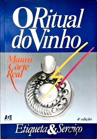 O Ritual do Vinho