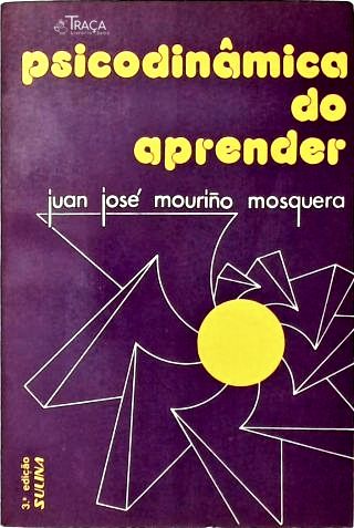 Psicodinâmica do Aprender