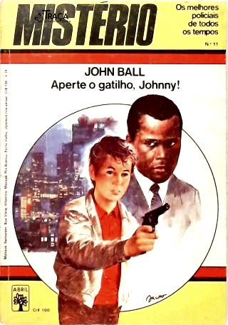 Aperte o Gatilho, Johnny!