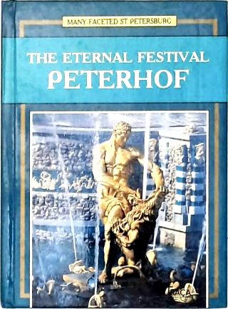 The Eternal Festival: Peterhof