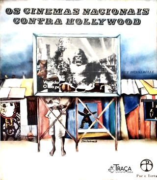 O Cinemas Nacionais Contra Hollywood
