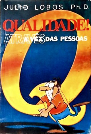 Qualidade - Através das Pessoas