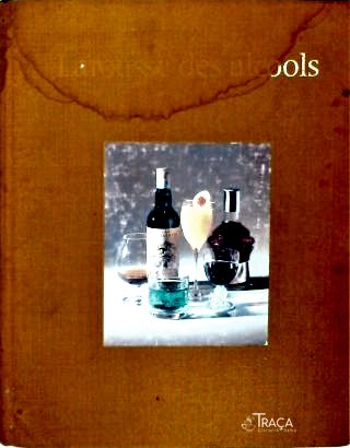 Larousse Des Alcools