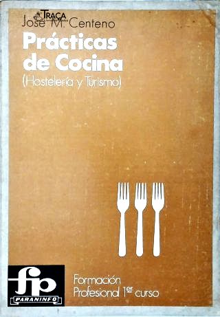 Prácticas de Cocina (hostelería Y Turismo)
