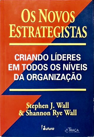 Os Novos Estrategistas